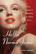 E-Book (epub) Hello, Norma Jeane von Elisa Jordan