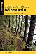 E-Book (epub) Best Loop Hikes Wisconsin von Steve Johnson