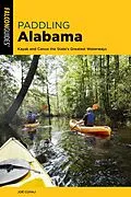 E-Book (epub) Paddling Alabama von Joe Cuhaj, Curt Burdick