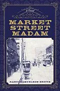 E-Book (epub) Market Street Madam von Randi Samuelson-Brown