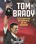 E-Book (epub) Tom Brady von David Fischer