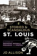 E-Book (epub) Storied & Scandalous St. Louis von Jo Allison