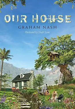 ePUB Our House von Graham Nash