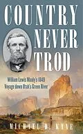 E-Book (epub) Country Never Trod von Michael D. Kane
