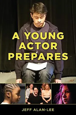 E-Book (epub) A Young Actor Prepares von Jeff Alan-Lee
