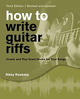 eBook (epub) How to Write Guitar Riffs de Rikky Rooksby