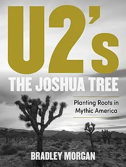 E-Book (epub) U2's The Joshua Tree von Bradley Morgan