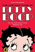 ePUB The Life and Times of Betty Boop von Peter Benjaminson