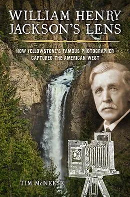 E-Book (epub) William Henry Jackson's Lens von Tim McNeese