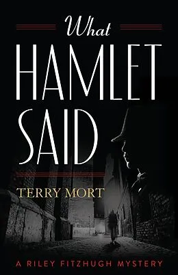 E-Book (epub) What Hamlet Said von Terry Mort