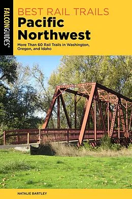E-Book (epub) Best Rail Trails Pacific Northwest von Natalie Bartley