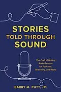 E-Book (epub) Stories Told through Sound von Barry M. Putt Jr.