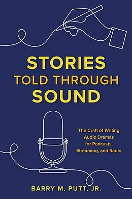 E-Book (epub) Stories Told through Sound von Barry M. Putt Jr.