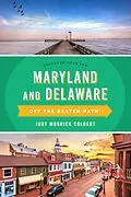 E-Book (epub) Maryland and Delaware Off the Beaten Path(R) von Judy Colbert