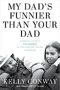 E-Book (epub) My Dad's Funnier than Your Dad von Kelly Conway