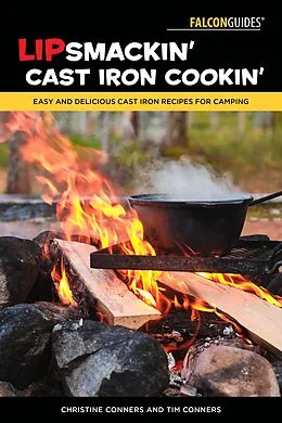 E-Book (epub) Lipsmackin' Cast Iron Cookin' von Christine Conners, Tim Conners