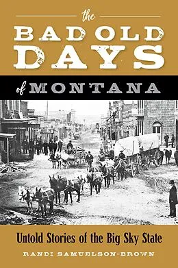 E-Book (epub) Bad Old Days of Montana von Randi Samuelson-Brown