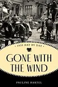 E-Book (epub) Gone With the Wind von Pauline Bartel