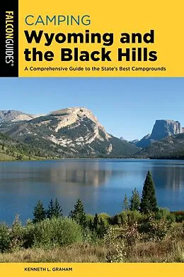 E-Book (epub) Camping Wyoming and the Black Hills von Kenneth L. Graham