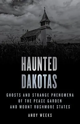 E-Book (epub) Haunted Dakotas von Andy Weeks