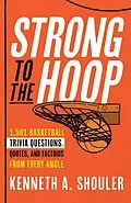 E-Book (epub) Strong to the Hoop von Kenneth A. Shouler