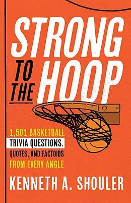 E-Book (epub) Strong to the Hoop von Kenneth A. Shouler