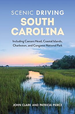 Couverture cartonnée Scenic Driving South Carolina de Pierce Patricia, John Clark