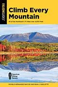 E-Book (epub) Climb Every Mountain von Michele Hernandez Bayliss, Dean J. Ouellette