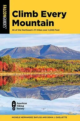 E-Book (epub) Climb Every Mountain von Michele Hernandez Bayliss, Dean J. Ouellette