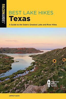 E-Book (epub) Best Lake Hikes Texas von Jamie Fleck