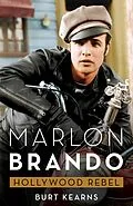 E-Book (epub) Marlon Brando von Burt Kearns