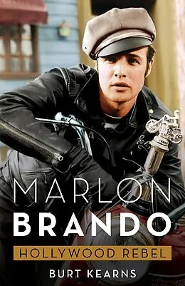 E-Book (epub) Marlon Brando von Burt Kearns