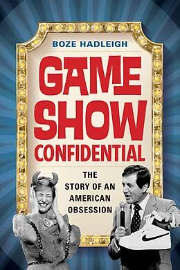 E-Book (epub) Game Show Confidential von Boze Hadleigh