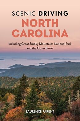 Couverture cartonnée Scenic Driving North Carolina de Parent Laurence