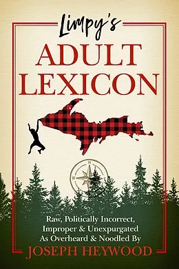 E-Book (epub) Limpy's Adult Lexicon von Joseph Heywood