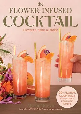 E-Book (epub) Flower-Infused Cocktail von Alyson Brown