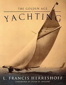 E-Book (epub) Golden Age of Yachting von L. Francis Herreshoff