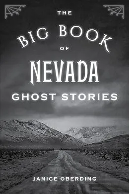 E-Book (epub) Big Book of Nevada Ghost Stories von Janice Oberding