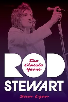 E-Book (epub) Rod Stewart von Sean Egan