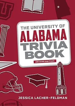 E-Book (epub) University of Alabama Trivia Book von Jessica Lacher-Feldman