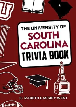 E-Book (epub) University of South Carolina Trivia Book von Elizabeth Cassidy West