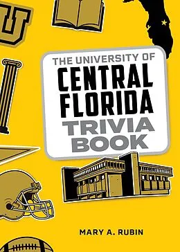 E-Book (epub) University of Central Florida Trivia Book von Mary A. Rubin