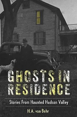 E-Book (epub) Ghosts in Residence von H. A. von Behr