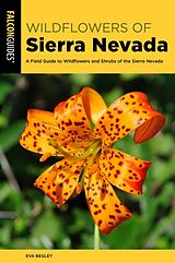 Couverture cartonnée Sierra Nevada Wildflowers de Eva Begley Ph.D.