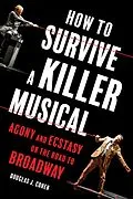 E-Book (epub) How to Survive a Killer Musical von Douglas J. Cohen