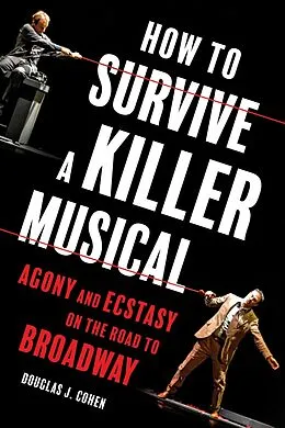 E-Book (epub) How to Survive a Killer Musical von Douglas J. Cohen