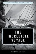 E-Book (epub) Incredible Voyage von Tristan Jones