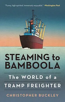 E-Book (epub) Steaming to Bamboola von Christopher Buckley