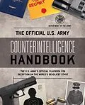 E-Book (epub) Official U.S. Army Counterintelligence Handbook von Department Of The Army