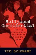 E-Book (epub) Hollywood Confidential von Ted Schwarz